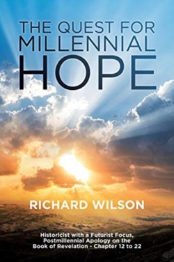 Quest for Millennial Hope