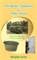 Tin Baths, Tallymen & Time Travel
