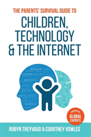 Parents' Survival Guide to Children, Technology and the Internet