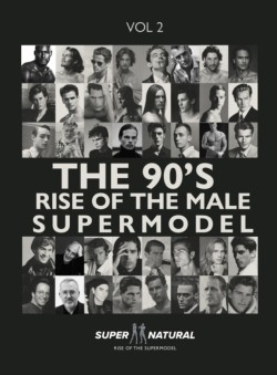 90's RISE OF THE MALE SUPERMODEL