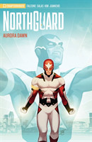 Northguard Volume 01 Aurora Dawn