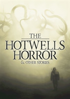 Hotwells Horror & Other Stories