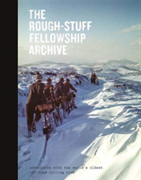 Rough-Stuff Fellowship Archive