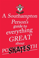 Southampton Person's Guide to Everything Great About Portsmouth