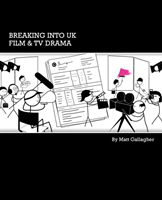 Breaking into UK Film and TV Drama