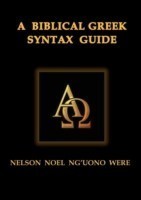 Biblical Greek Syntax Guide