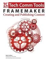 FrameMaker - Creating and publishing content Updated for 2015 Release