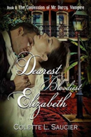 Dearest Bloodiest Elizabeth
