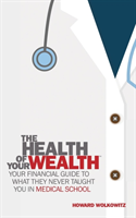 Health of Your Wealth