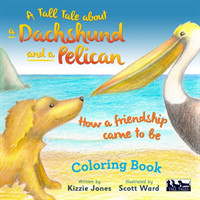 Tall Tale About a Dachshund and a Pelican