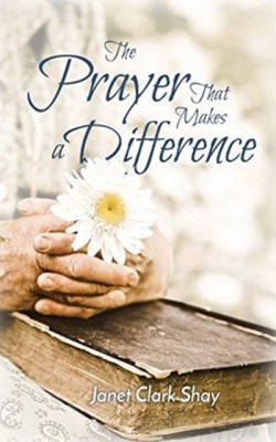 Prayer That Makes a Difference