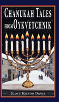 Chanukah Tales from Oykvetchnik