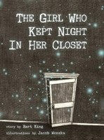 Girl Who Kept Night In Her Closet