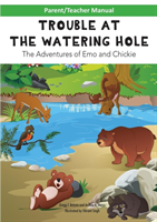 Parent/Teacher Manual for TROUBLE AT THE WATERING HOLE Children's Book