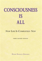 Consciousness Is All