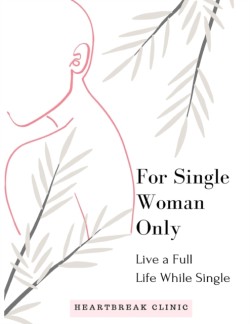 Live a Full Life While Single