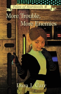 More Troubles, More Enemies
