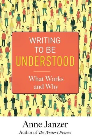 Writing to Be Understood What Works and Why