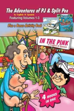 Adventures of PJ and Split Pea In the Pink in English & Spanish