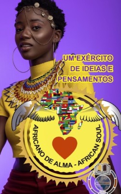 Africano de Alma - Um Exército de Ideias e Pensamentos - Celso Salles