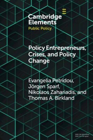 Policy Entrepreneurs, Crises, and Policy Change