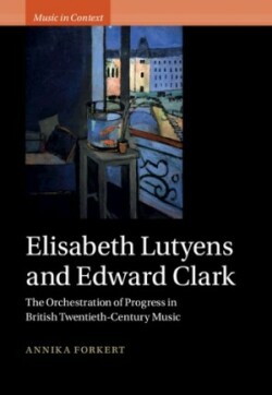 Elisabeth Lutyens and Edward Clark