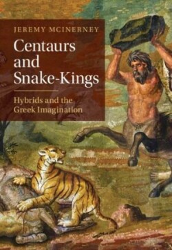 Centaurs and Snake-Kings