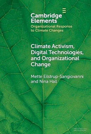 Climate Activism, Digital Technologies, and Organizational Change