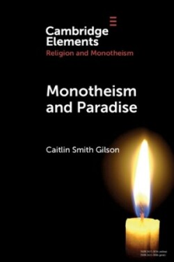 Monotheism and Paradise