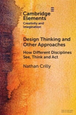 Design Thinking and Other Approaches