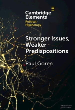 Stronger Issues, Weaker Predispositions