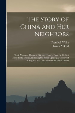 Story of China and Her Neighbors