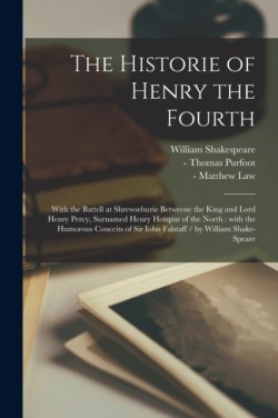 Historie of Henry the Fourth