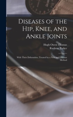 Diseases of the Hip, Knee, and Ankle Joints