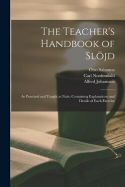 Teacher's Handbook of Sl�jd