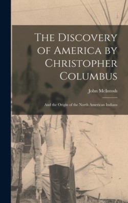 Discovery of America by Christopher Columbus [microform]