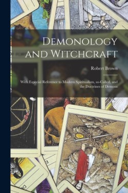 Demonology and Witchcraft