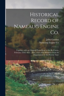 Historical Record of Nameaug Engine Co.