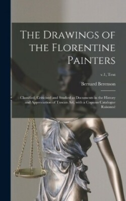 Drawings of the Florentine Painters