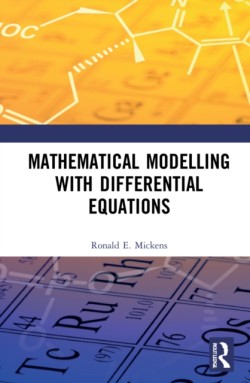 Mathematical Modelling with Differential Equations