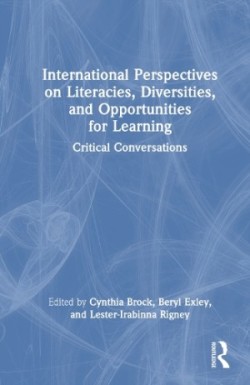 International Perspectives on Literacies, Diversities, and Opportunities for Learning