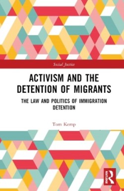 Activism and the Detention of Migrants