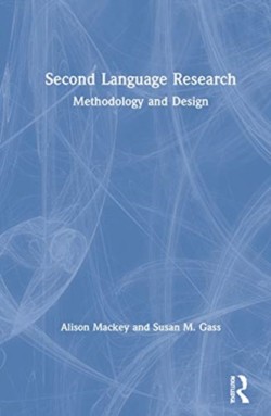 Second Language Research Methodology and Design