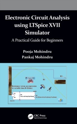 Electronic Circuit Analysis using LTSpice XVII Simulator