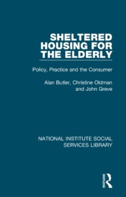 Sheltered Housing for the Elderly