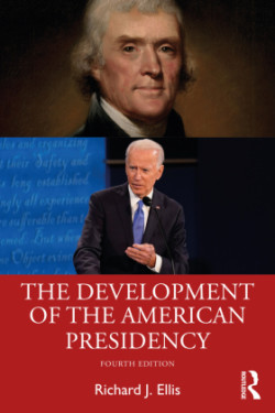 Development of the American Presidency