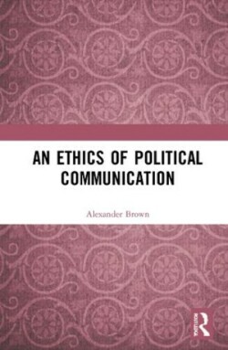 Ethics of Political Communication