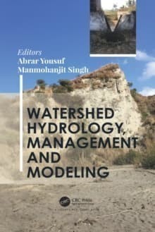 Watershed Hydrology, Management and Modeling