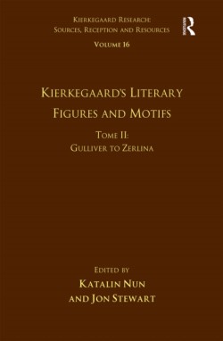 Volume 16, Tome II: Kierkegaard's Literary Figures and Motifs