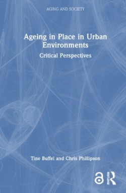 Ageing in Place in Urban Environments